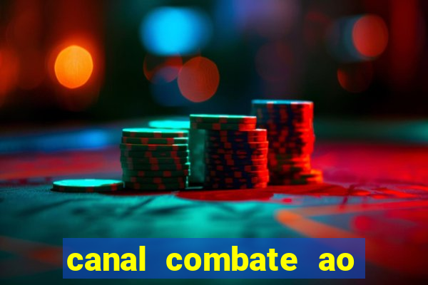 canal combate ao vivo gratis multicanais